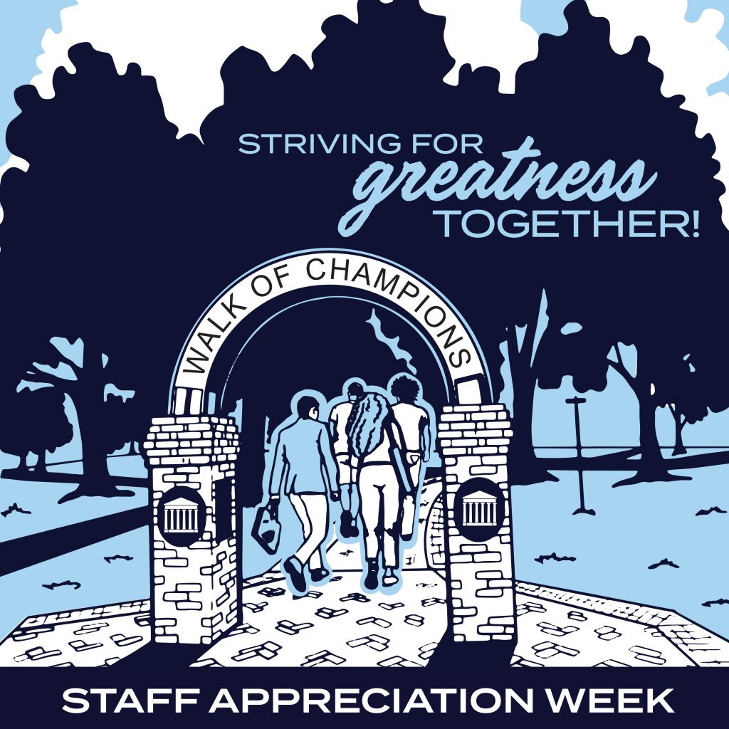 Striving for Greatness Together Staff Appreciation Week